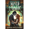 Mined in Magic - Paperback
