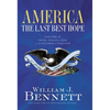 America: The Last Best Hope (Volume II): From a World at War to the Triumph of Freedom - Paperback