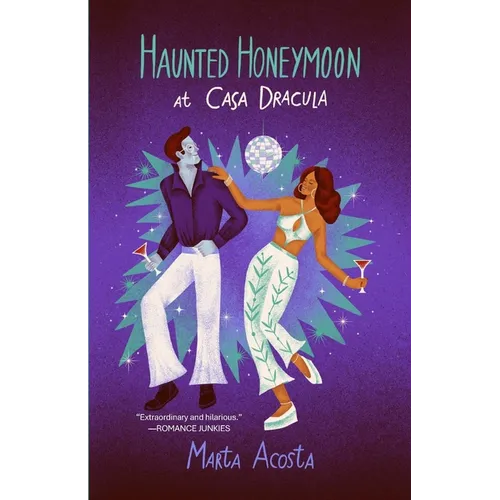 Haunted Honeymoon at Casa Dracula: Casa Dracula Book 4 - Paperback