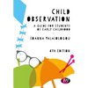Child Observation: A Guide for Students of Early Childhood - Paperback