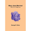 Mary Jane Married: Tales of a Village Inn - Paperback