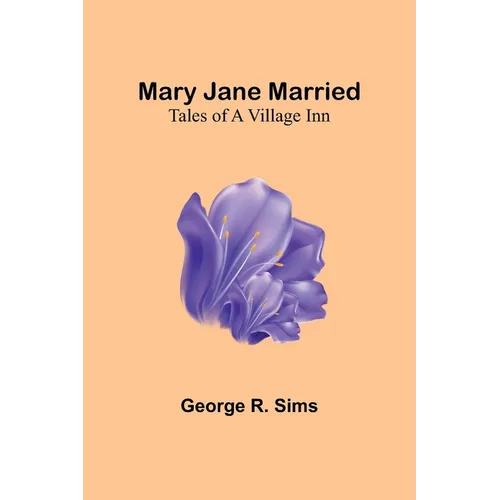 Mary Jane Married: Tales of a Village Inn - Paperback