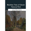 Blackfeet Tales of Glacier National Park - Paperback