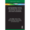 Decolonising Justice for Aboriginal Youth with Fetal Alcohol Spectrum Disorders - Paperback