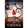 The Angel of Vienna: A totally gripping World War 2 novel about love, sacrifice and courage - Paperback