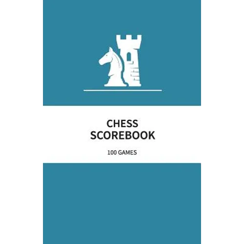 Chess Scorebook 100 Games: 80 Moves Chess Notation Book Teal - Paperback
