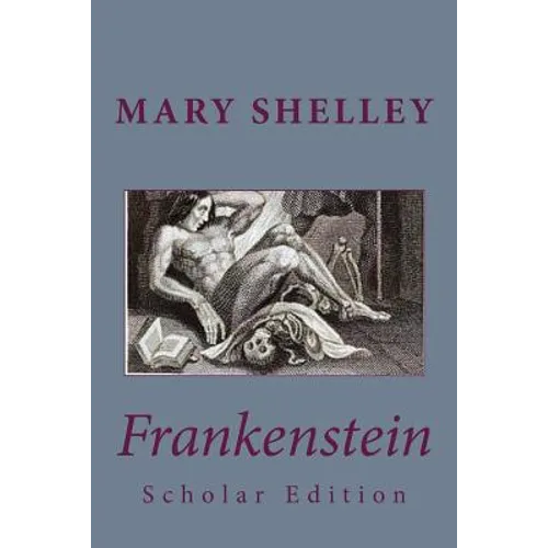 Frankenstein Scholar Edition - Paperback