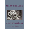 Frankenstein Scholar Edition - Paperback