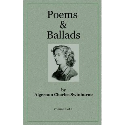 Poems & Ballads of Swinburne V2 - Paperback
