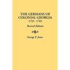 Germans of Colonial Georgia, 1733-1783 - Paperback