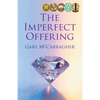 The Imperfect Offering - Paperback