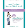 My Feeling Better Workbook: Help for Kids Who Are Sad and Depressed - Paperback