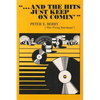 And the Hits Just Keep On Comin' - Paperback