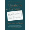 Mastering the Process: From Idea to Novel - Paperback