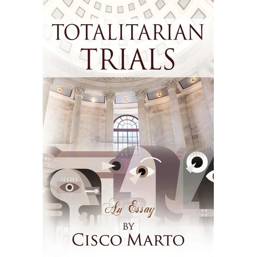 Totalitarian Trials: An Essay - Paperback