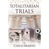 Totalitarian Trials: An Essay - Paperback