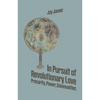 In Pursuit of Revolutionary Love: Precarity, Power, Communities - Paperback