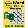 Word Fill-In Puzzles, Volume 2, 108 Puzzles - Paperback