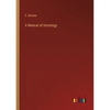 A Manual of Histology - Paperback