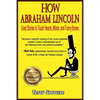 How Abraham Lincoln Used Stories to Touch Hearts, Minds, and Funny Bones - Paperback