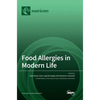 Food Allergies in Modern Life - Hardcover