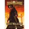 Deadlands: Ghostwalkers - Paperback