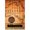 The Explorers: Stories of Discovery and Adventure from the Australian Frontier - Paperback