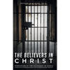 The Believers in Christ: Persecution of the Nazarenes in Serbia - Hardcover