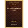 The Mysteries Of Russia (1848) - Paperback