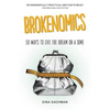 Brokenomics: 50 Ways to Live the Dream on a Dime - Paperback