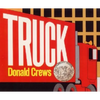Truck: A Caldecott Honor Award Winner - Board Book