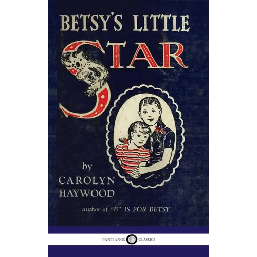 Betsy's Little Star - Hardcover