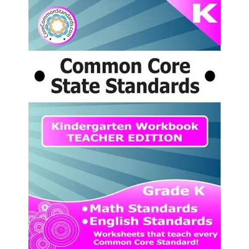 Kindergarten Common Core Workbook - Teacher Edition - Paperback