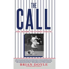 The Call: The Desire to Finish Strong - Hardcover