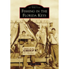 Fishing in the Florida Keys - Paperback