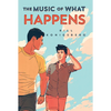 The Music of What Happens - Paperback
