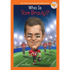 Who Is Tom Brady? - Paperback