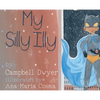 My Silly Illy - Hardcover
