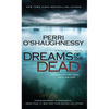 Dreams of the Dead - Paperback