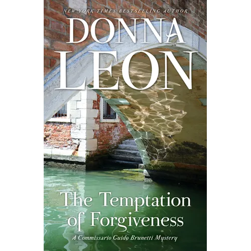 The Temptation of Forgiveness: A Commissario Guido Brunetti Mystery - Paperback