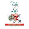 Tales of Life: from the Heart by Yadi - Paperback