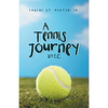 A Tennis Journey by E.C. - Paperback