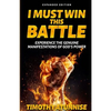 I Must Win This Battle: Expanded Edition - Paperback