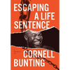 Escaping A Life Sentence - Hardcover