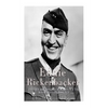 Eddie Rickenbacker: The Life and Legacy of America's Top World War I Fighter Ace - Paperback
