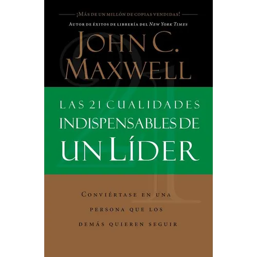 Las 21 Cualidades Indispensables de Un Líder - Paperback
