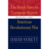 Royal Navy in European Waters During the American Revolutionary War - Hardcover