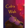 Cub's Wish - Hardcover