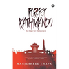 Forget Kathmandu: An Elegy For Democracy - Paperback