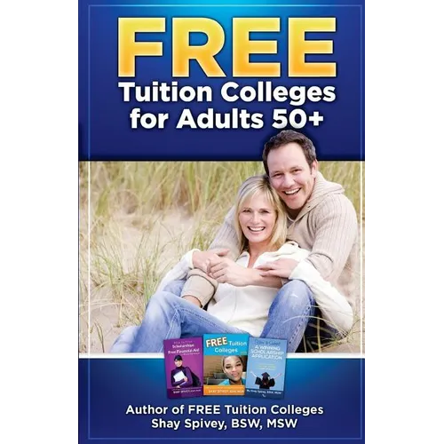 FREE Tuition Colleges for Adults 50+ - Paperback